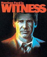 Смотреть Онлайн Свидетель / Witness [1985]